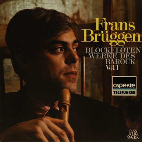 Schallplatte - Blockflöten Werke des Barock Frans Brüggen LP 1970