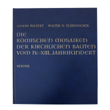 Buch Joseph W.W. N. Schumacher "Die Römischen Mosaiken der kirchlichen Bauten vom IV.-XIII. Jahrhundert"