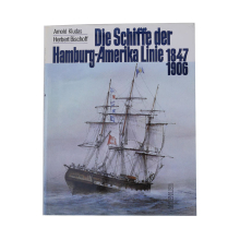 Buch Arnold Kludas Herbert Bischoff "Die Schiffe der Hamburg-Amerika Linie 1847-1906" Koehlers Verlagsgesellschaft 1979