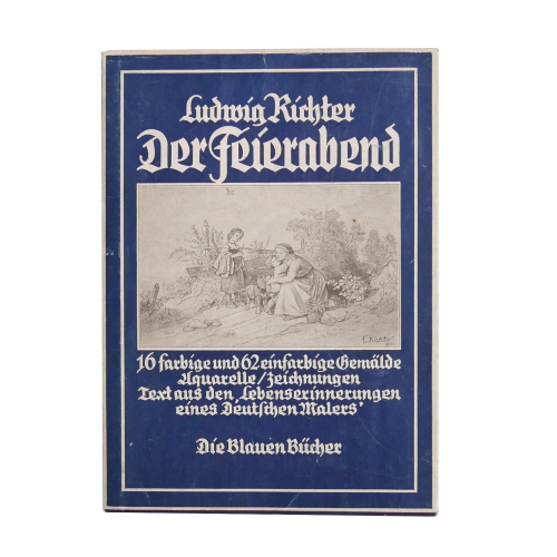 Buch Karl Robert Langewiesche "Ludwig Richter - Der Feierabend" Verlag der Blauen Bücher