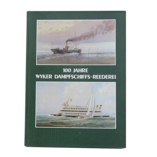 Buch Gert Uwe Detlefsen "100 Jahre Wyker Dampfschiffs-Reederei" 1985