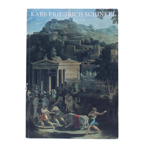 Buch "Karl Friedrich Schinkel - Architektur Malerei Kunstgewerbe" Nicolaische Verlagsbuchhandlung 1981