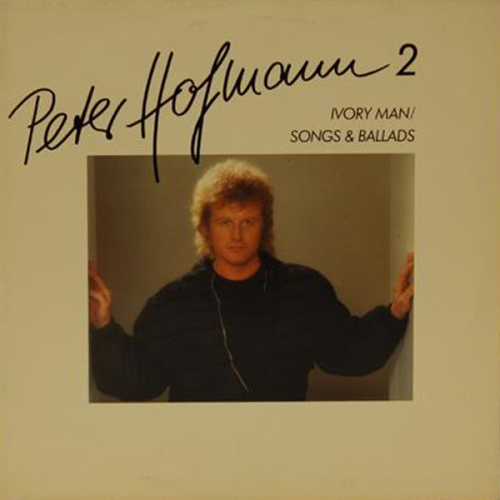 1x Schallplatte "Peter Hofmann 2 - Ivory Man/ Songs & Ballads" LP 1984