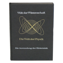 Buch "Die Anwendung der Elektrizität" Welt...