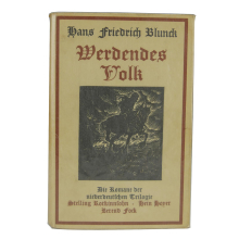 Buch Hans Friedrich Blunck "Werdendes Volk"...