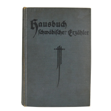 Buch Güntter "Hausbuch schwäbischer Erzähler" Schillerverein 1911