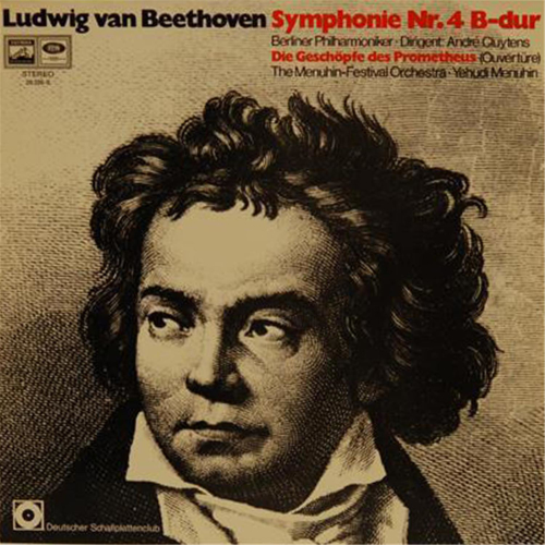 Schallplatte "Symphonie Nr. 4 B-Dur - Die Geschöpfe des Prometheus (Ouvertüre)" Beethoven LP