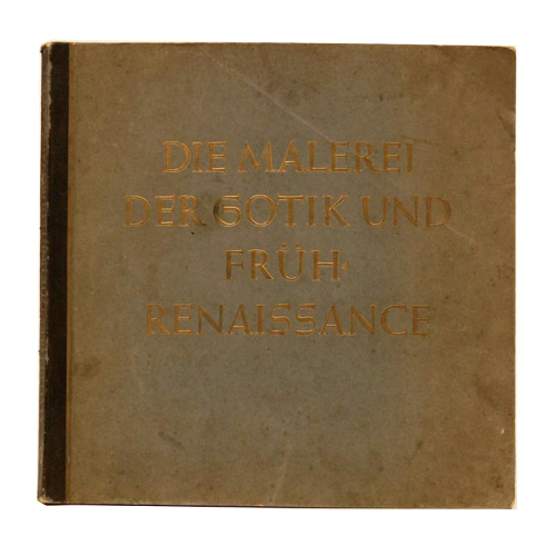 Buch - Cigaretten-Bilderdienst - Die Malerei der Gotik und Früh-Renaissance