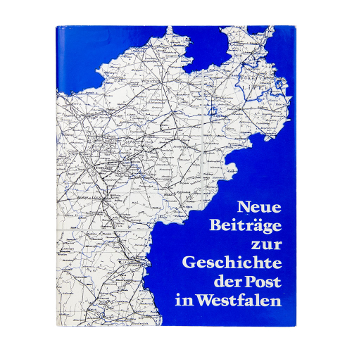 Buch "Neue Beiträge zur Geschichte der Post in Westfalen" Gesellschaft für deutsche Postgeschichte 1981