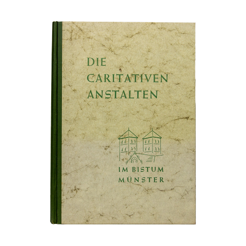 Bücher Die Caritativen Anstalten im Bistum Münster Band 1 & 2