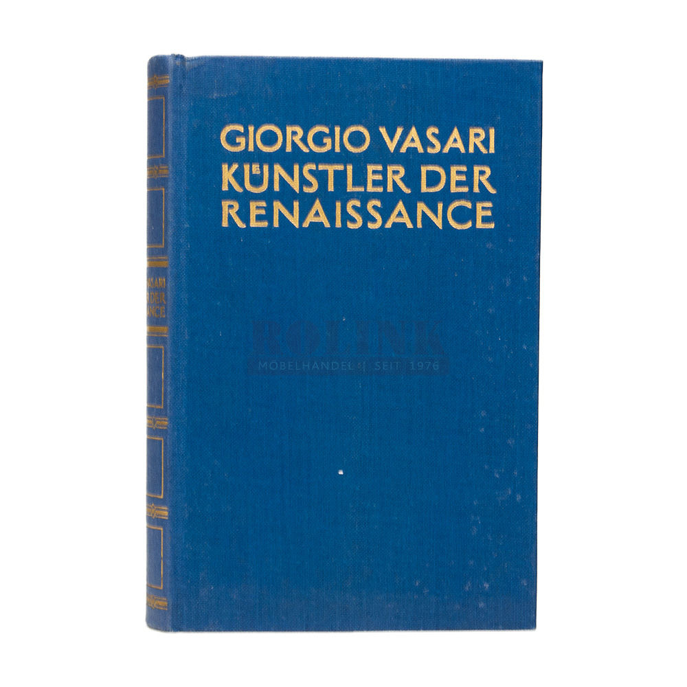 Buch Giorgio Vasari Künstler der Renaissance Vollmer Verlag 1959