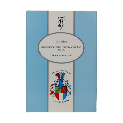 Buch Brandenburg "140 Jahre - Alte Münster´sche Landsmannschaft im CC Rhenania von 1850" Altherrenverband 1990