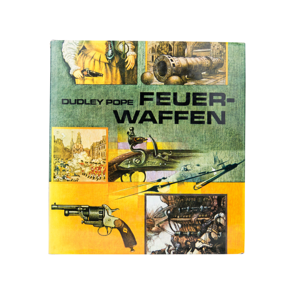 Buch Dudley Pope Feuerwaffen - Entwicklung und Geschichte R. Löwit 1971