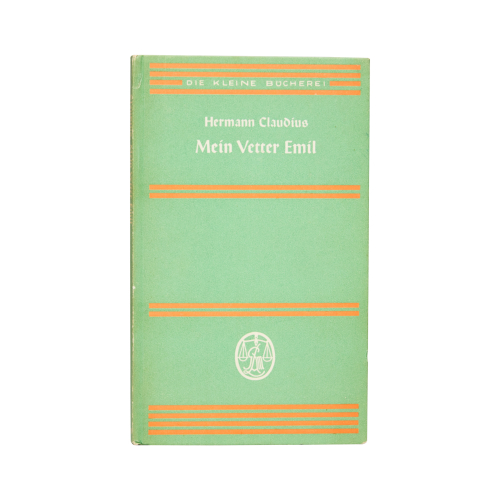 Buch Hermann Claudius "Mein Vetter Emil und andere Geschichten" Albert Langen/ Georg Müller 1938