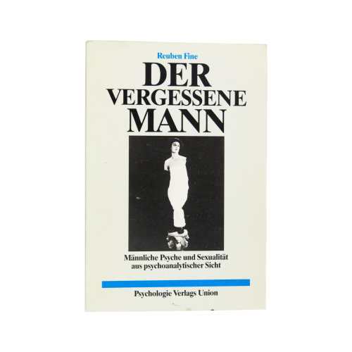Buch Reuben Fine "Der vergessene Mann" Psychologie Verlags Union 1990