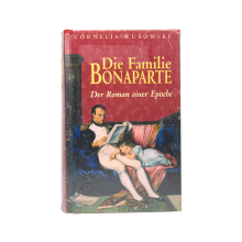 Buch Cornelia Wusowski "Die Familie Bonaparte"...