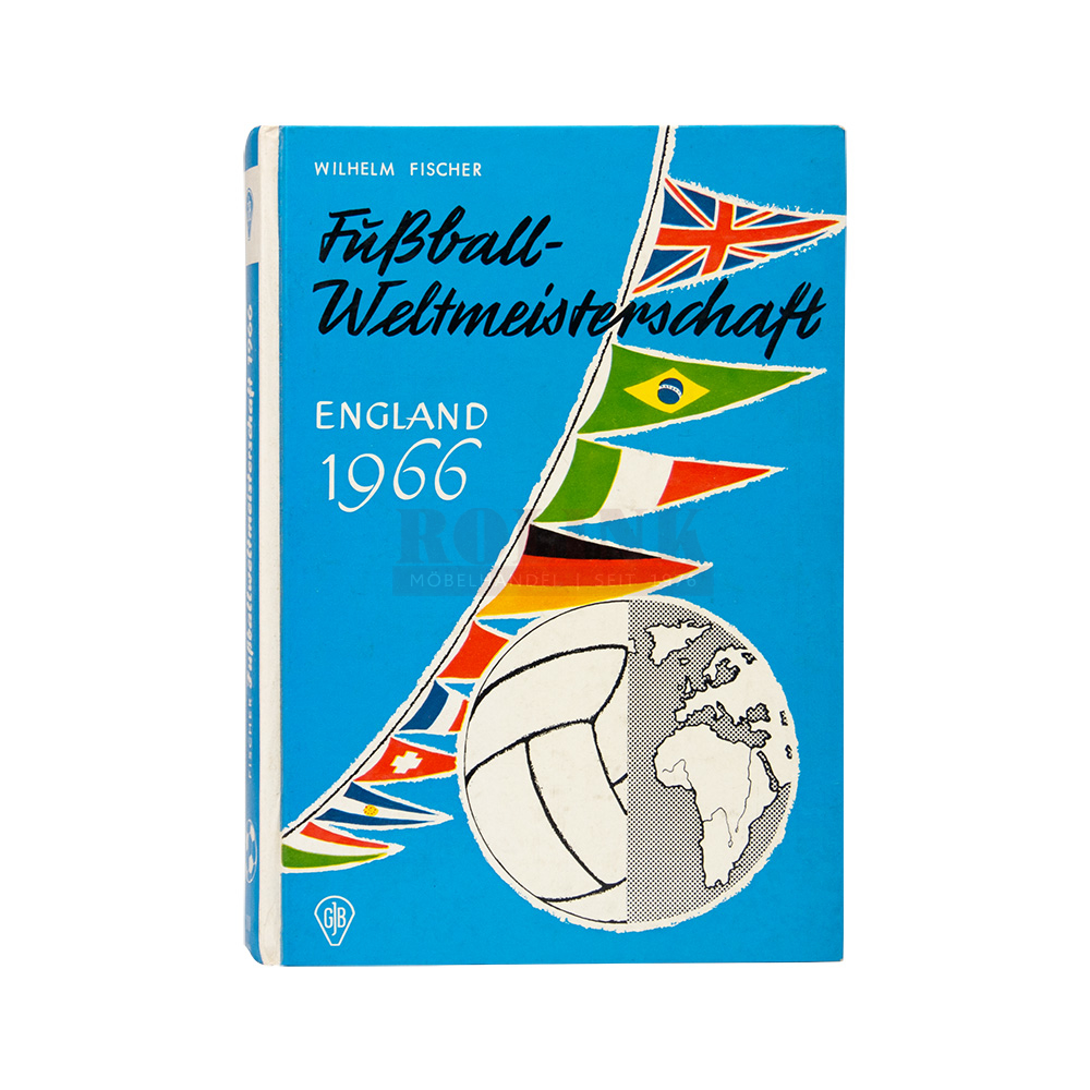 Buch Wilhelm Fischer Fußball-Weltmeisterschaft England 1966 W. Fischer 1966