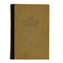Buch Valerian Tornius "Das klassische Weimar"...