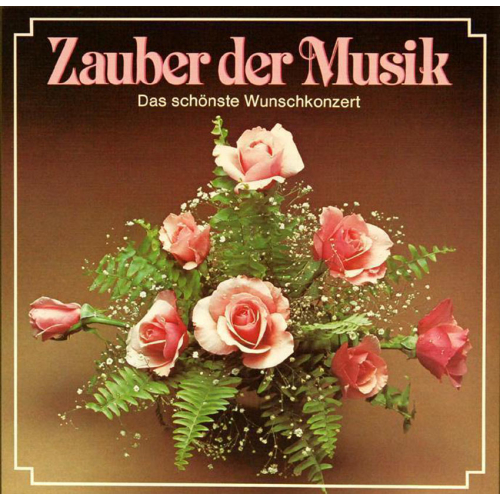 Schallplatte "Zauber der Musik - Das schönste Wunschkonzert" 4 LPs 1982