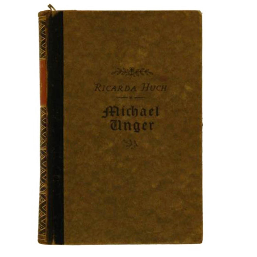 Buch Ricarda Huch "Michael Unger" Deutsche Buch-Gemeinschaft 1928