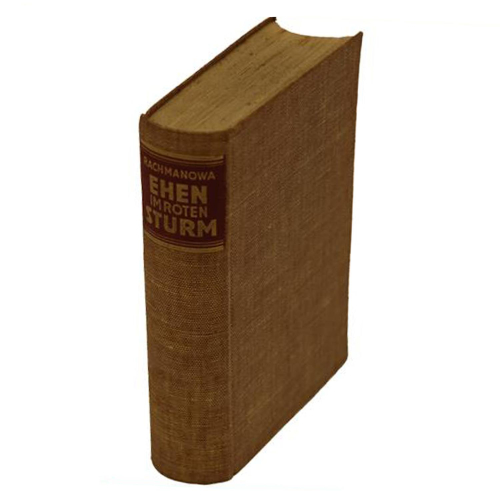 Buch - Alexandra Rachmanowa Ehen im roten Sturm Anton Pustet