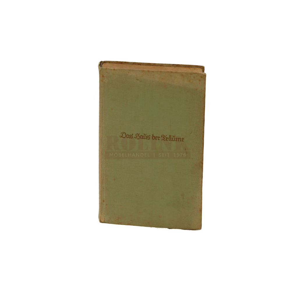 Buch Otto Gmelin Das Haus der Träume Diedrichs Verlag 1937