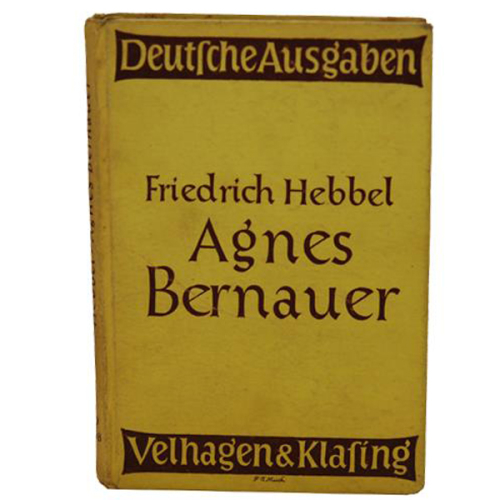 Buch Friedrich Hebbel "Agnes Bernauer" Velhagen & Klasing Verlag 1940