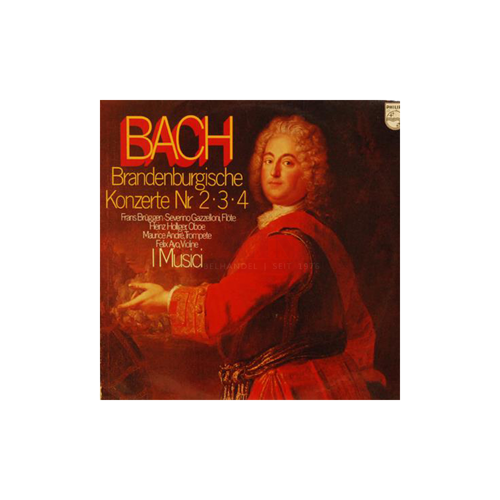 Schallplatte Brandenburgische Konzerte Nr. 2 &bull; 3 &bull; 4 Bach I Musici LP 1973