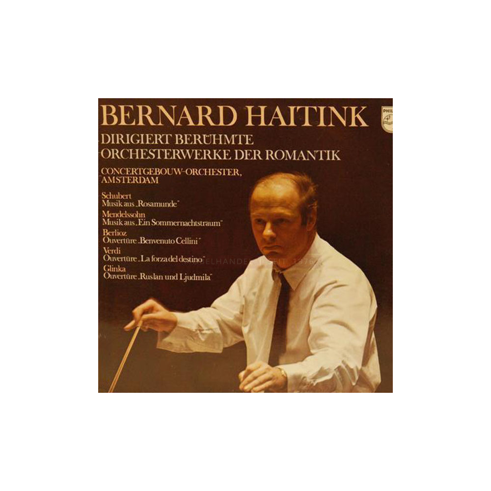 Schallplatte Bernard Haitink dirigiert berühmte Orchesterwerke der Romantik LP 1969