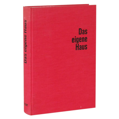 Buch Herbert Beul Christa von Hantelmann Wilhelm Lindner "Das eigene Haus" Keyser 1969