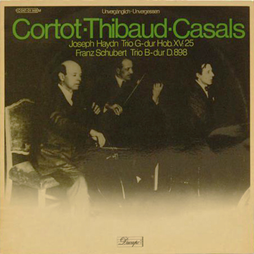 Schallplatte "Unvergänglich Unvergessen" Cortot Thibaud Casals Haydn Schubert LP