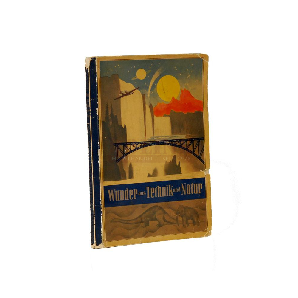 Buch Wunder aus Technik und Natur Eckstein-Halpaus 1932