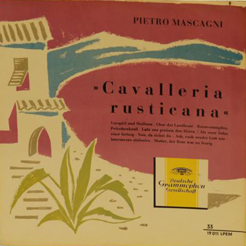 Schallplatte "Cavalleria rusticana" Pietro Mascagni LP 1957