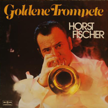 Schallplatte "Goldene Trompete" Horst Fischer LP