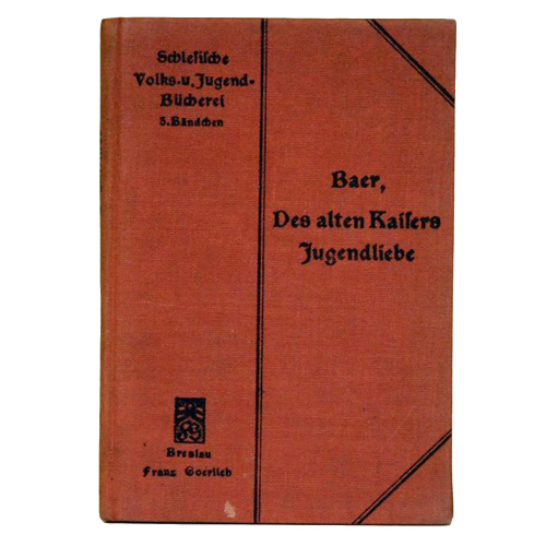 Buch Dr. Oswald Baer Boerlich "Des Kaisers Jugendliebe" Verlag 1920