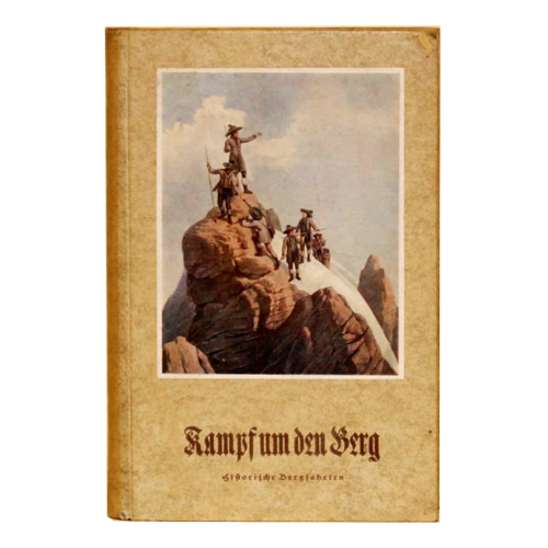 Buch Robert Montis "Kampf um den Berg" Styria Verlag 1937