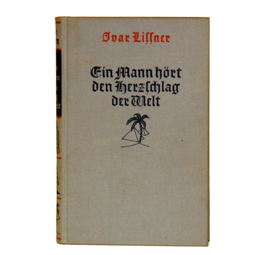 Buch - Ein Mann hört den Herzschlag der Welt Deutsche Hausbücherei 1936