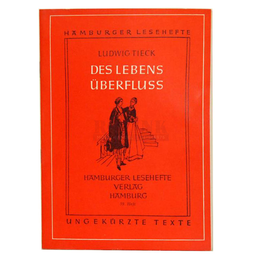 Heft Ludwig Tieck Des Lebens Überfluss Hamburger Lesehefte Verlag 1958