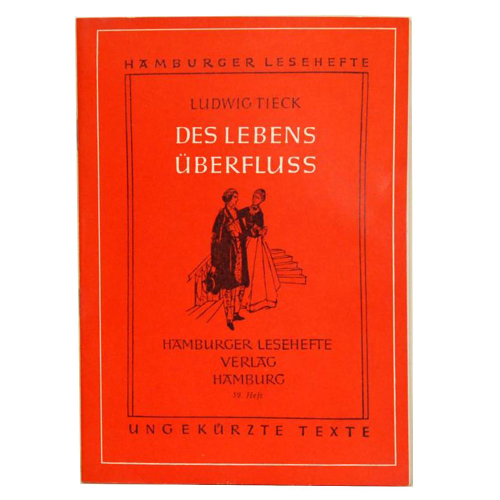 Heft Ludwig Tieck "Des Lebens Überfluss" Hamburger Lesehefte Verlag 1958
